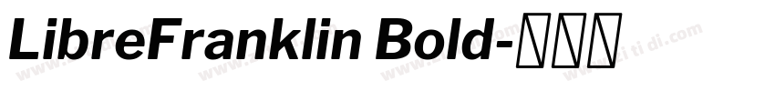 LibreFranklin Bold字体转换